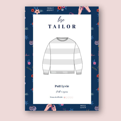 Patron de tricot - Pull Lyvie par Lise Taylor