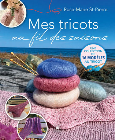 Livre - Mes tricots au fil des saisons par Rose-Marie St-Pierre