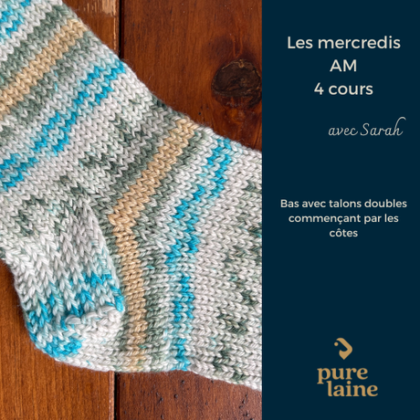 Cours de tricot - Bas avec talons doubles commençant par les côtes avec Sarah