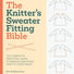 Livre - The Knitter’s Sweater Fitting Bible par Kim McBrien Evans